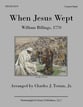 When Jesus Wept Concert Band sheet music cover